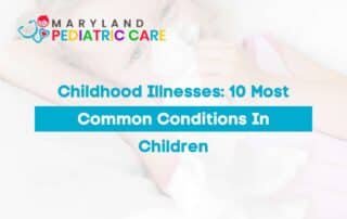 Childhood Illnesses 10 Most Common Conditions In Children